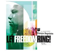 Baptiste, Denys - Let Freedom Ring