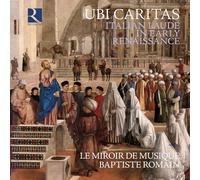 Baptiste Romain - Ubi Caritas. Italian Laude in Early Renaissance