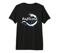 Baptized - Christian Faith Water Baptism Graphic Design Camiseta Premium