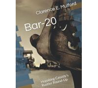 Bar-20: Hopalong Cassidy's Rustler Round-Up