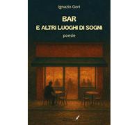 Bar e altri luoghi di sogni