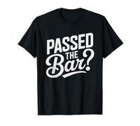 Bar Exam Aprobado Nuevo Abogado Graduado JD Examen del Y Camiseta