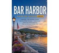 Bar Harbor Guide de Voyage 2026