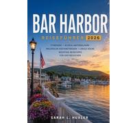 Bar Harbor Reiseführer 2026