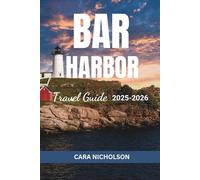 BAR HARBOR TRAVEL GUIDE 2025-2026