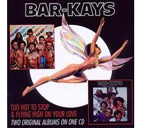 Bar-Kays - Too Hot To Sleep / Flying High On Your Love