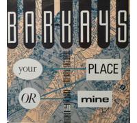 BAR-KAYS - YOUR PLACE OR MINE 12 INCH (12 " VINYL) UK CLUB 1985