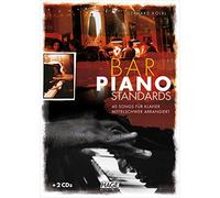Bar Piano Standards mit 2 CDs: 40 Songs für Klavier - mittelschwer arrangiert