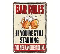 Bar Rules If You're Still Standing You Need Another Drink - Letrero de metal vintage para decoración de pared, placa de metal para el hogar, cocina, cafetería, cafetería, tienda, habitación, placa de
