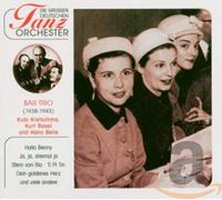 Bar Trio - Die grossen deutschen Tanzorchester