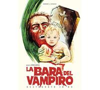 Bara Del Vampiro (La) (Restaurato In Hd)