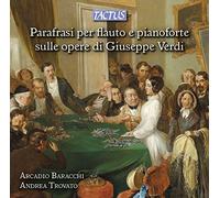 Baracchi Arcadio - Parafrasis Para Flauta Y Piano Forte Sobre Obras De Verdi