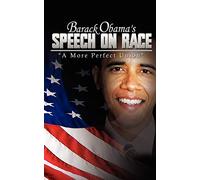 Barack Obama's Speech on Race: A More Perfect Union
