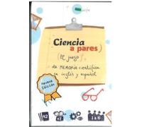 BARAJA CIENCIA A PARES (JUEGOS)