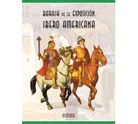 BARAJA DE LA EXPOSICIÓN IBERO AMERICANA (MAXTOR CLASSICS)