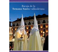 Baraja de la Semana Santa Vallisoletana. EDICIÓN ESPECIAL (MAXTOR CLASSICS)