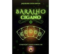 Baralho Cigano: Guia prático para interpretação (Tarot Conexões)