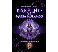 Baralho de Maria Mulambo: Guia prático para interpretação (Tarot Conexões)