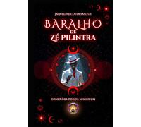 Baralho de Zé Pilintra: Guia prático para interpretação (Tarot Conexões)