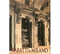 Baratti & Milano in Torino (Fragmenta1. Arte e architettura)