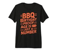 Barbacoa Birthday Proof Age is Just a Number Fiesta de Barbacoa Camiseta Premium