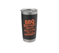 Barbacoa Birthday Proof Age is Just a Number Fiesta de barbacoa Vaso térmico de acero inoxidable de doble pared