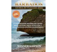 BARBADOS GUIDA DI VIAGGIO 2026: UN'ESPLORAZIONE RIFLESSA DEL RITMO, DELLA CULTURA, DELLE AVVENTURE E DELLA BELLEZZA QUOTIDIANA DELL'ISOLA