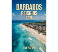 BARBADOS REISGIDS 2026: Klare Planung, authentische Erlebnisse und stressfreies Inselabenteuer von der ersten Idee bis zur Rückreise