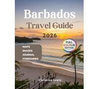 Barbados Travel Guide 2026