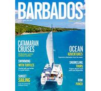 BARBADOS TRAVEL GUIDE 2026-2027(Full-Color): Discover Barbados with practical guides to beaches, culture, outdoor fun, dining, top hotels, and scenic drives