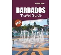 Barbados Travel Guide 2026: Explore Bridgetown, Carlisle Bay, Hidden Beaches, Local Culture, and Easy Travel Tips for the Perfect Island Escape