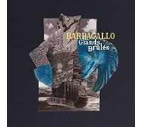 Barbagallo - Les Grands Brûlés / Tarabust [Vinilo]