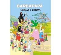 Barbapapà. Cerca e trova. Ediz. a colori