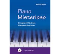 Barbara arens : piano misterioso - piano: 28 magisch leichte Stücke