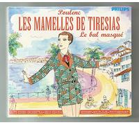 Barbara Bonney - Poulenc: Les mamelles de Tirésias / Le bal masqué