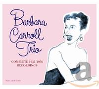 Barbara Carroll Trio - Complete 1951-1956 Recordings (4CD Box Set)