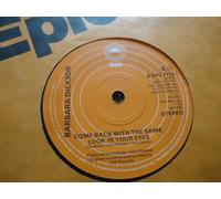 Barbara Dickson - Come Back With the Same Look in Your Eyes / Sweet Oasis [7" Vinyl]