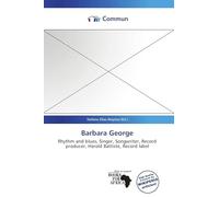 Barbara George: Rhythm and blues, Singer, Songwriter, Record producer, Harold Battiste, Record label