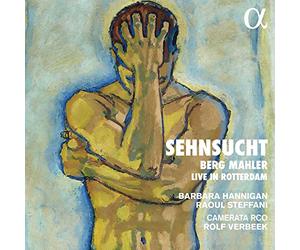 Barbara Hannigan / Raoul Steffani / Camerata RCO / Rolf Verbeek - Sehnsucht