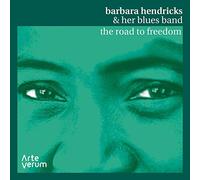 Mathias Algotsson, Ulf Englund, Barbara Hendricks, Max Schultz - Barbara Hendricks: The Road To Freedom - Live