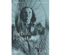 Barbara Hepworth: Art & Life
