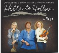 Barbara Higbie - Hills to Hollers: Live!