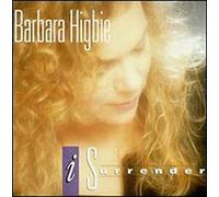 Barbara Higbie - I Surrender