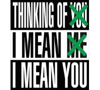 Kruger, Barbara - Barbara Kruger: Thinking of You. I Mean Me. I Mean You