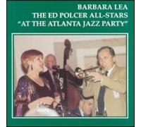 Barbara Lea – Ed Polcer Sll Stars at Atlanta Jazz Party – The ONE
