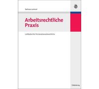 Barbara Lorinser Arbeitsrechtliche PRAXIS (Tapa dura) (Importación USA)