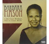 Barbara Mason - I Am Your Woman, She Is Your Wife