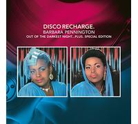 Barbara Pennington - Disco Recharge: Out Of The Darkest Night...Plus