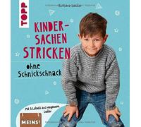 Barbara Sander Kindersachen stricken ohne Schnickschnack: Mit 5 Labe (Tapa dura)