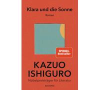 Barbara Schaden Kazuo Ishiguro Klara und die Sonne: Roman (Tapa dura)